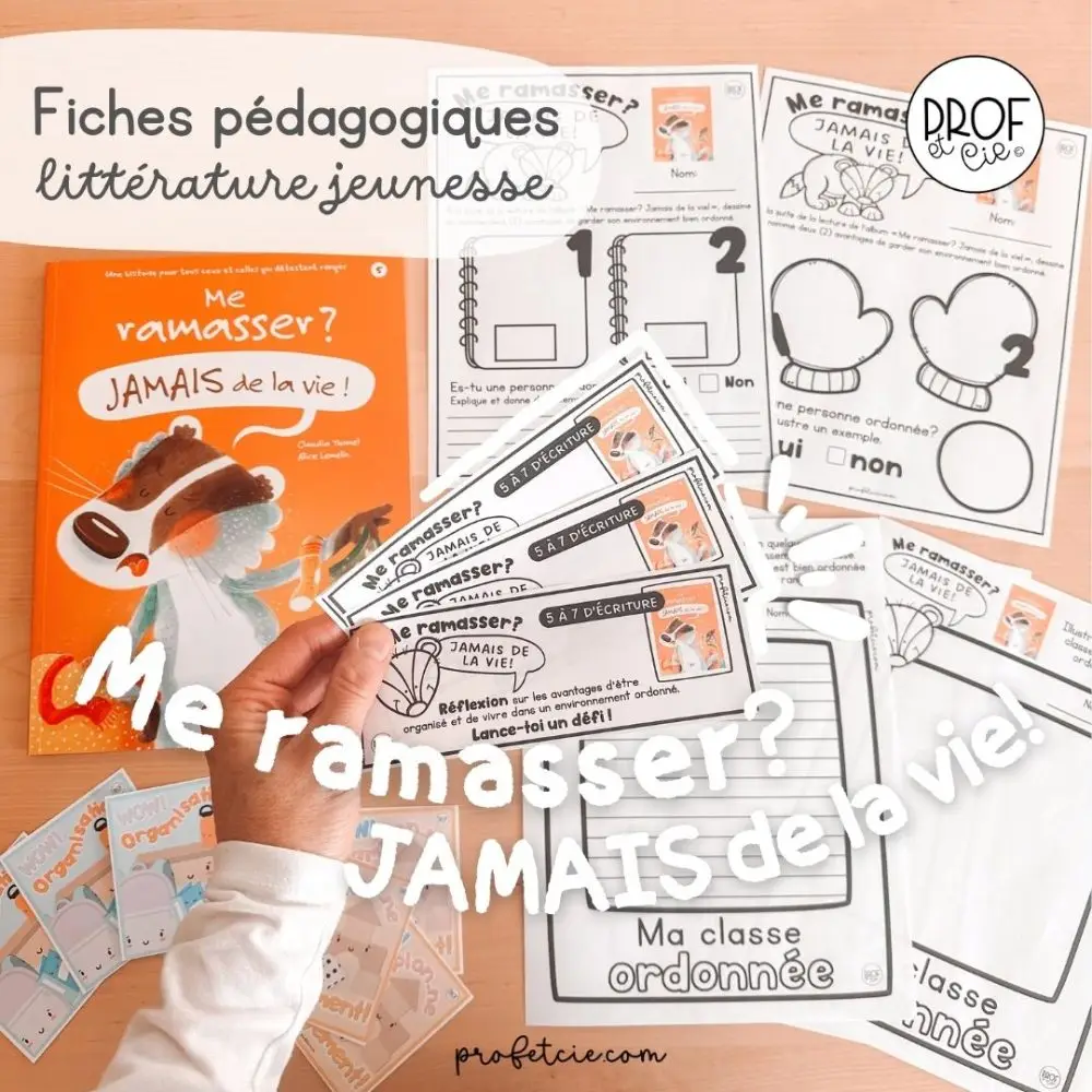 Me ramasser? Jamais de la vie! (fiches pédagogiques)