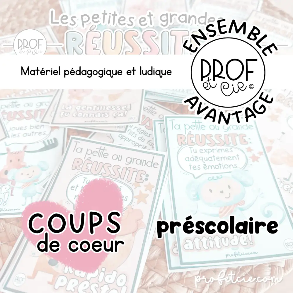 Ensemble avantage “Coups de coeur” (préscolaire)